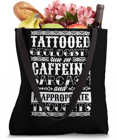 Tattooed Geologists for Rock Collecting and Geology Lover Tote Bag $14.22 Totes