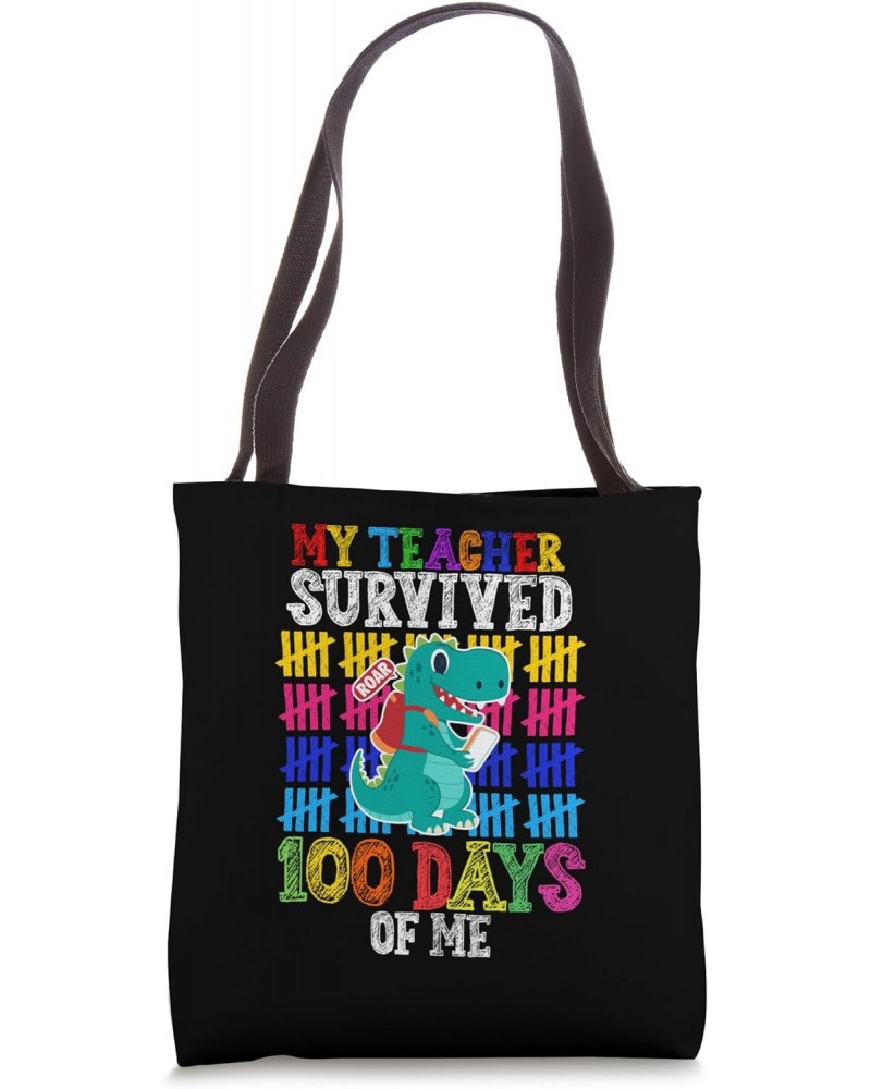 My Teacher Survived 100 Days Of Me Roar 100 Days of School Tote Bag $11.65 Totes