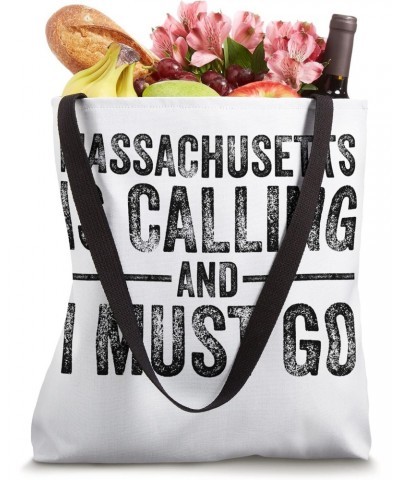 Massachusetts is Calling and I Must Go Funny Home State Tote Bag $9.44 Totes