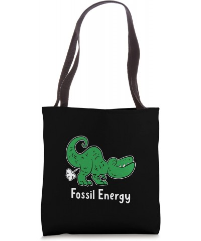 Funny Fossil Energy Fun Pun Farting Dinosaur Dino Fart Joke Tote Bag $14.15 Totes