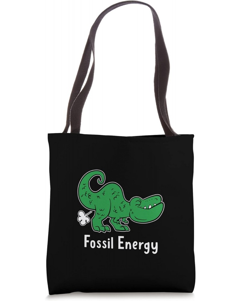 Funny Fossil Energy Fun Pun Farting Dinosaur Dino Fart Joke Tote Bag $14.15 Totes