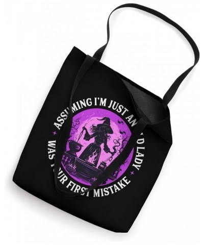 Assuming I'm Just An Old Lady Was Your First Mistake Witchy Tote Bag $10.32 Totes