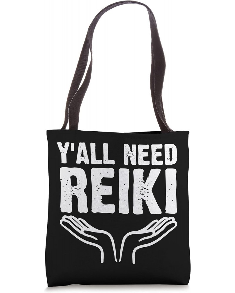 Y'All Need Reiki Meditation Reiki Healing Energy Tote Bag $15.95 Totes