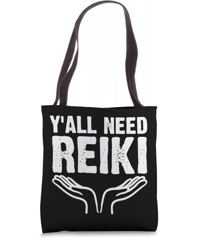 Y'All Need Reiki Meditation Reiki Healing Energy Tote Bag $15.95 Totes