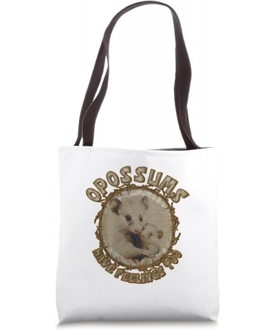 Baby possums Have Feelings Too adorable Possum Mom Tote Bag $12.47 Totes