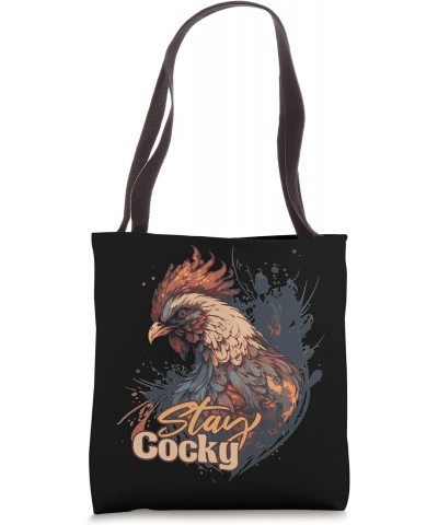 Stay Cocky Funny Chicken Humor Farm Animal Lover Tote Bag $9.89 Totes