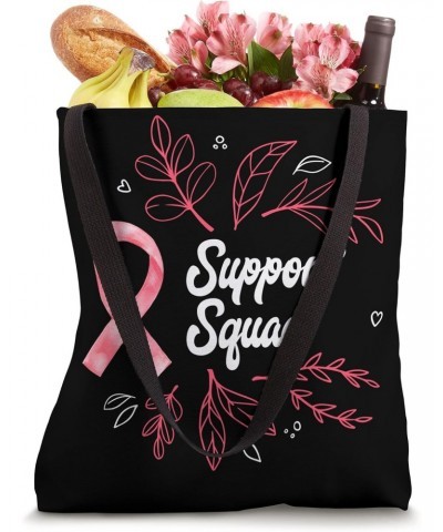 Support Squad Breast Cancer awareness Health Quote Design Tote Bag $17.70 Totes