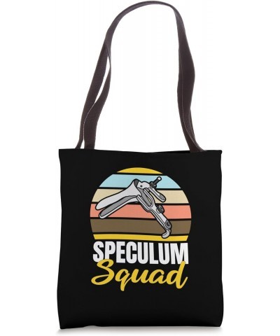 Womens Funny Gynecologist Speculum Squad OBGYN Gynecology Dr Tote Bag $12.15 Totes