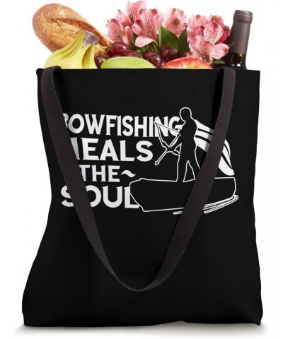 Bowfishing Heals The Soul Fish Bow Hunting Bowfisher Life Tote Bag $12.16 Totes