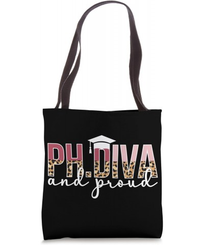 Ph.Diva And Proud PhD Graduate Doctor Graduation PhD Degree Tote Bag $15.92 Totes