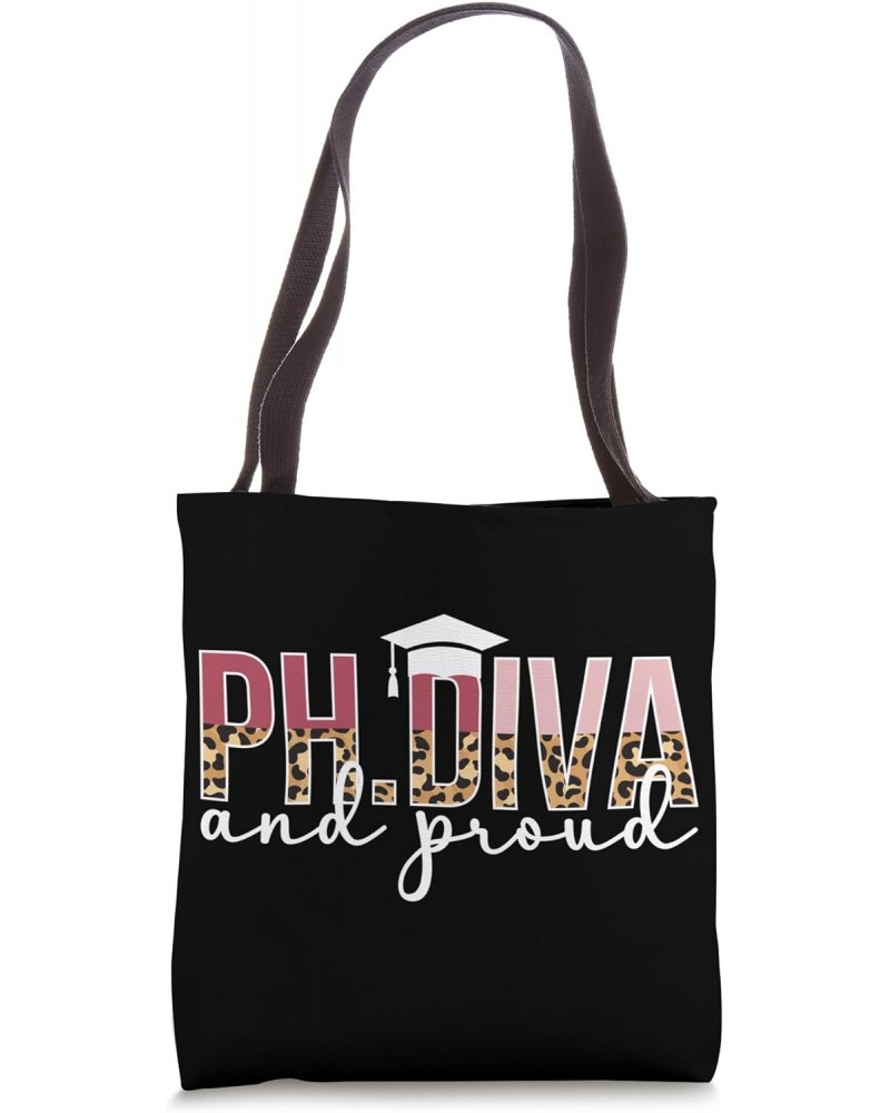 Ph.Diva And Proud PhD Graduate Doctor Graduation PhD Degree Tote Bag $15.92 Totes