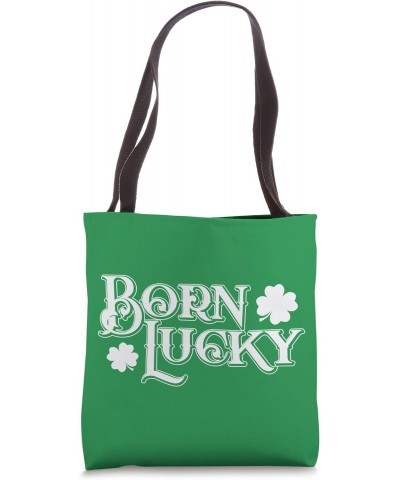 Born Lucky Shamrock Clover St. Patrick's Day Tote Bag $16.79 Totes