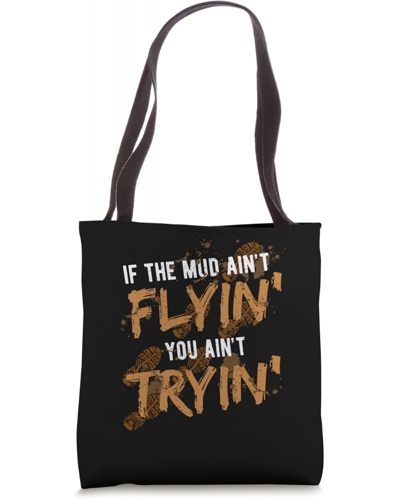 Mud Run Obstacle Course - Dirty Muddy Runner Tote Bag $12.49 Totes