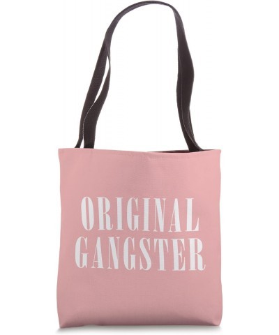 ORIGINAL GANGSTER / OG / O.G. Tote Bag $15.64 Totes