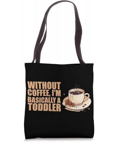 Coffee Cup Barista Coffein Morning Funny Sarcastic Coffee Tote Bag $13.14 Totes