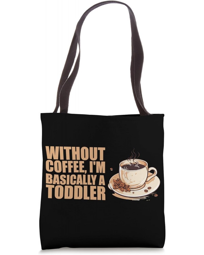 Coffee Cup Barista Coffein Morning Funny Sarcastic Coffee Tote Bag $13.14 Totes