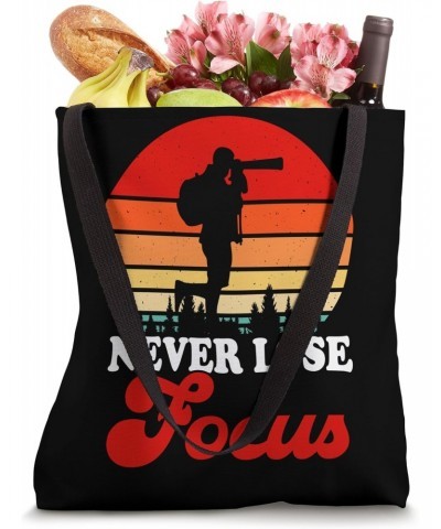 Never Lose Focus Photography Camera Enthusiast Tote Bag $9.24 Totes