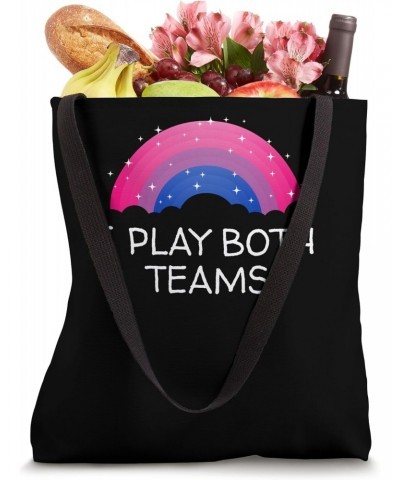 I Play Both Teams Bisexual LGBTQ Bi Pride Dating Couples Tote Bag $11.95 Totes