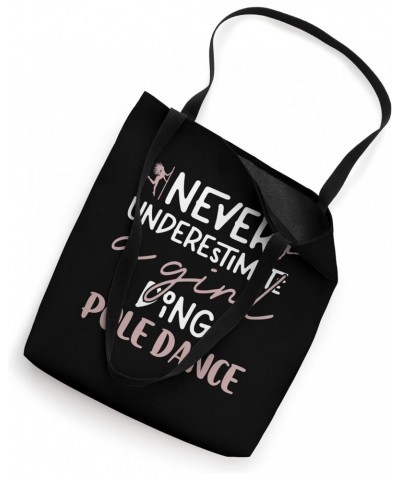 Funny Acrobatics Saying - Pole Dancing & Pole Dance Tote Bag $12.47 Totes