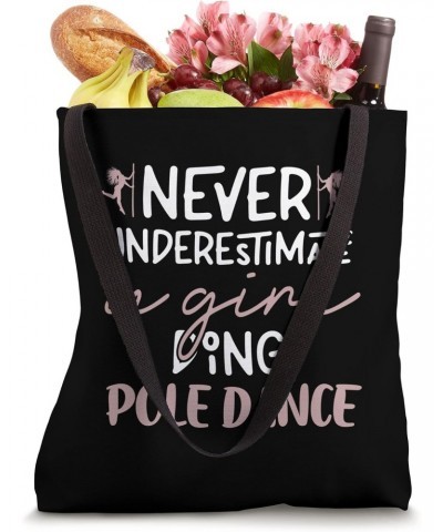 Funny Acrobatics Saying - Pole Dancing & Pole Dance Tote Bag $12.47 Totes