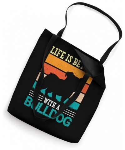 Life is better with a Bulldog - English Bulldog Tote Bag $15.90 Totes