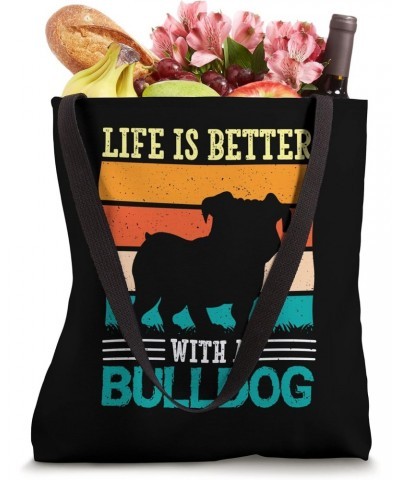 Life is better with a Bulldog - English Bulldog Tote Bag $15.90 Totes