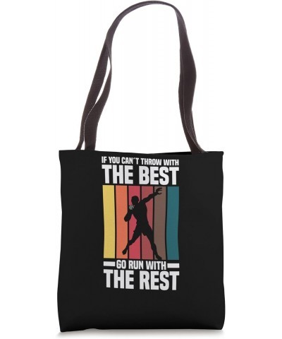 If You Can´t Throw - Track And Field Throwing Shot Put Tote Bag $13.11 Totes