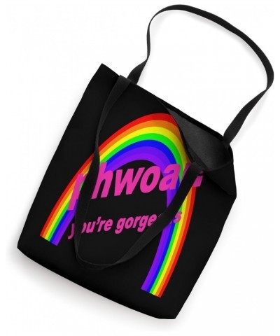 Phwoar! You're Gorgeous And Gay LGBTQIA Fun Text Tote Bag $10.34 Totes