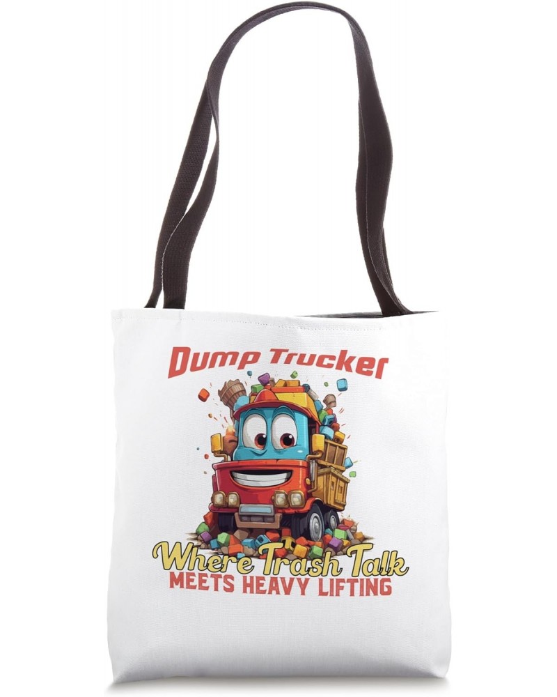 Garbage Trucks Where Trash Talk Meets Heavy Lifting Tote Bag $9.32 Totes