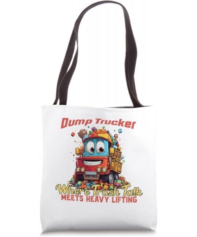 Garbage Trucks Where Trash Talk Meets Heavy Lifting Tote Bag $9.32 Totes