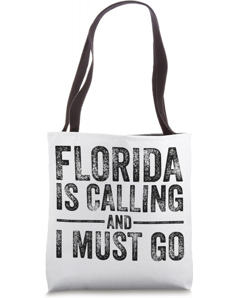 Florida is Calling and I Must Go Funny Home State Vintage Tote Bag $10.62 Totes