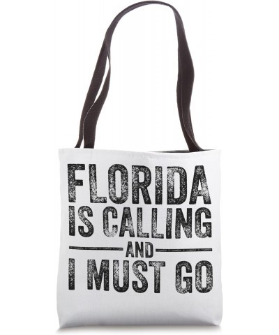 Florida is Calling and I Must Go Funny Home State Vintage Tote Bag $10.62 Totes