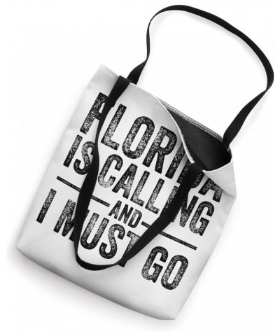 Florida is Calling and I Must Go Funny Home State Vintage Tote Bag $10.62 Totes