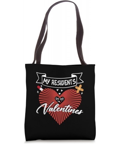 Nurse Doctor Valentines My Residents Are My Valentine Day Tote Bag $9.49 Totes