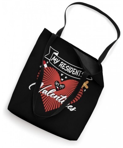 Nurse Doctor Valentines My Residents Are My Valentine Day Tote Bag $9.49 Totes