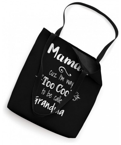 Too Cool Mamaw Special Grandma Tote Bag $17.70 Totes