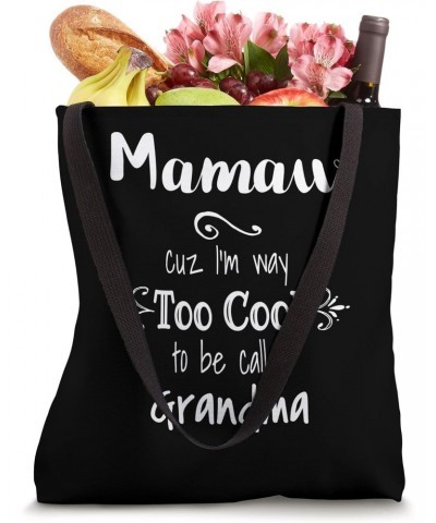 Too Cool Mamaw Special Grandma Tote Bag $17.70 Totes