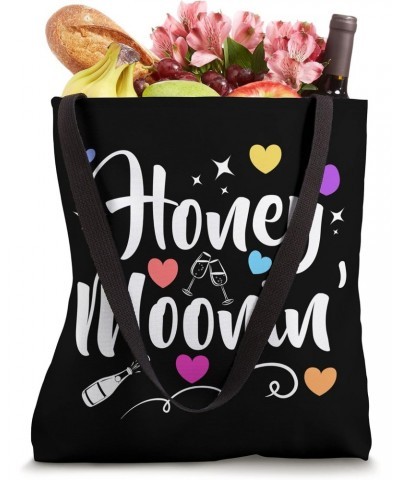 Honey Moonin Honeymoon Funny Saying for married couples Tote Bag $10.82 Totes