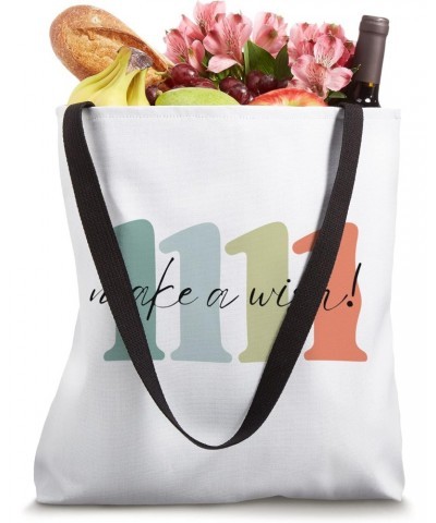 11:11 Make a Wish! The Universe is listening! Tote Bag $16.06 Totes