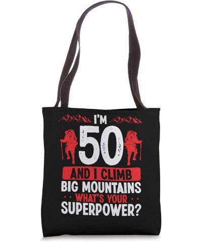 50 Year Old Mountains Hiking Hiker Mountaineer 50th Birthday Tote Bag $14.40 Totes