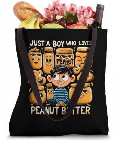 Just a Boy Who Loves Peanut Butter Tote Bag $13.91 Totes