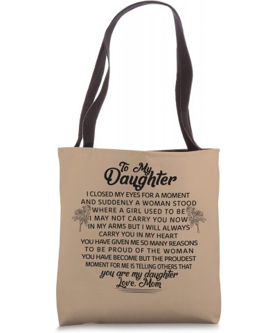 To My Daughter Mother And Daughter Birthday Mom Girl Proud Tote Bag $16.14 Totes