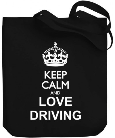 Keep calm and love Driving Canvas Tote Bag 10.5" x 16" x 4 $17.60 Totes