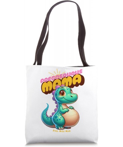 Pregosaurus Mama Cute Working New Mom Pregnant Mothers Tote Bag $16.79 Totes