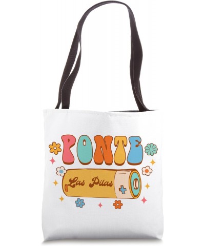 Funny Spanish Teacher Maestra Bilingual Ponte Las Pilas Tote Bag $10.08 Totes