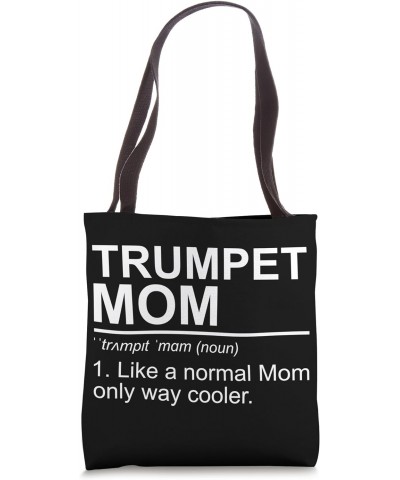 Trumpet Mom Definition Marching Band Trumpeter Mom Tote Bag $12.48 Totes