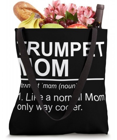 Trumpet Mom Definition Marching Band Trumpeter Mom Tote Bag $12.48 Totes