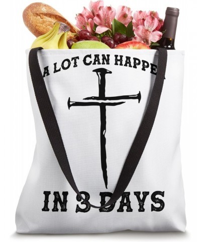 A lot Can Happen In 3 Days Hallelujah Easter (PRINT ON BACK) Tote Bag $11.21 Totes